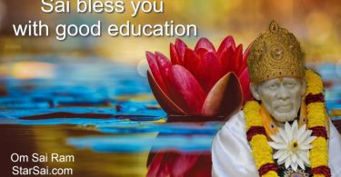 Shirdi Saibaba blessings for Good Education