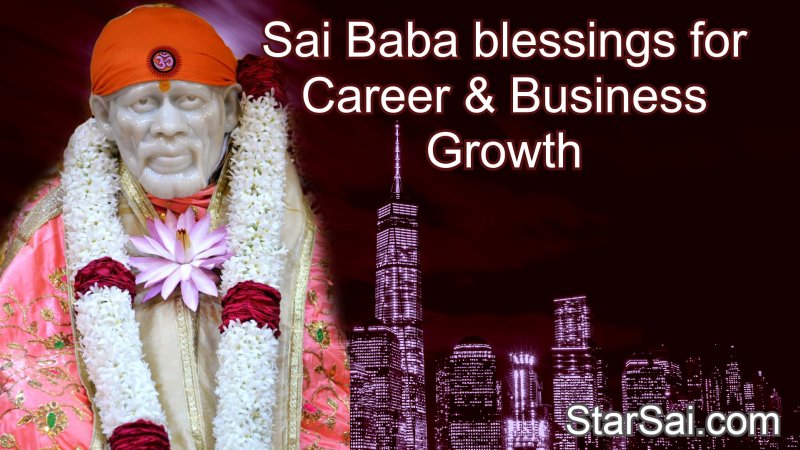 Shirdi Sai Baba blessings for promotion and Career growth