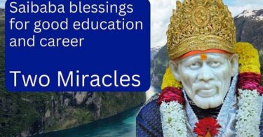 Shirdi Saibaba Two Miracles